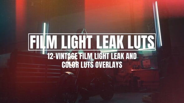 Videohive Vintage film light leak and color LUTs overlays