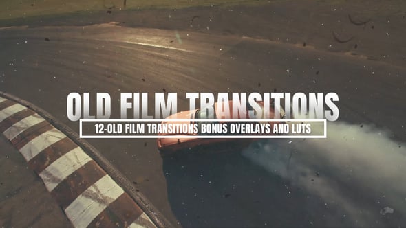Videohive Old Film Transitions and Bonus Overlays and LUTs