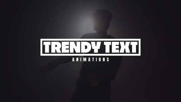 Videohive Trendy Text Animations 55253843