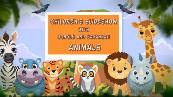 Videohive Children’s Slideshow with Jungle and Savannah Animals