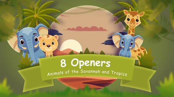 Videohive 8 Opener with Animals of the Savannah and Tropics
