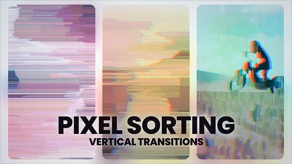 Videohive Pixel Sorting Transitions