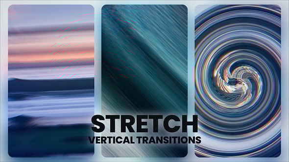 Videohive Stretch Vertical Transitions