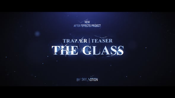Videohive The Glass Trailer Teaser 23157221