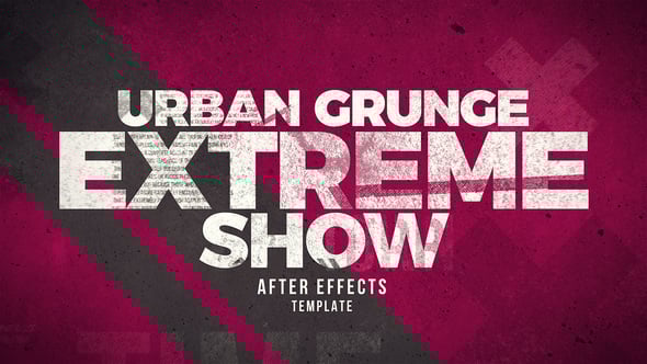 Videohive Urban Grunge Extreme Show