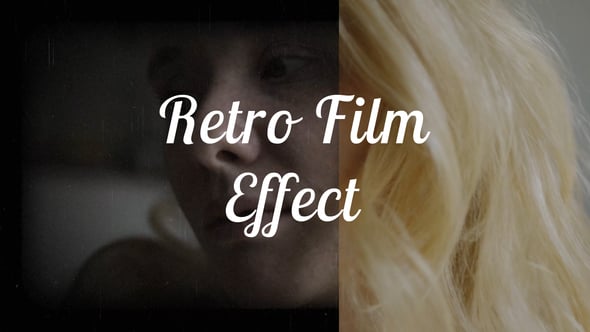 Videohive Retro Film Effect