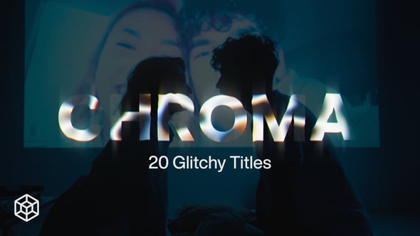 Videohive Chroma – 20 Glitchy Titles