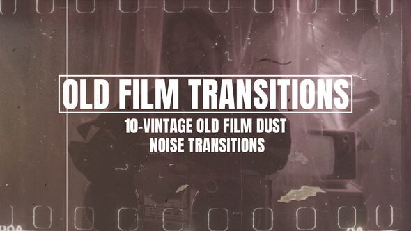 Videohive Vintage Old Film Dust Noise Transitions Overlays