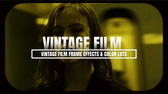 Videohive Vintage Film Frame Effects & Color Luts