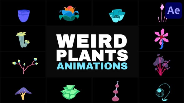 Videohive Weird Plants Animations | After Effects