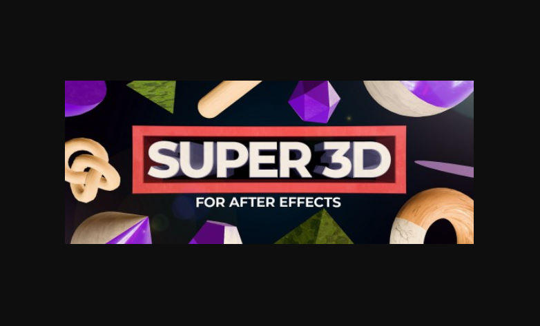 Aescripts Super 3D v1.4.2