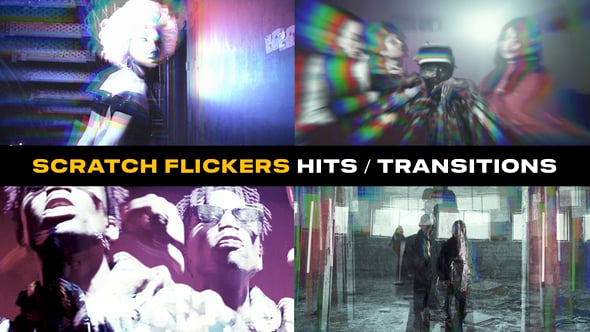 Videohive Scratch Flickers Hits and Transitions | After Effects