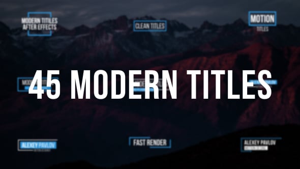 Videohive 45 Modern Titles