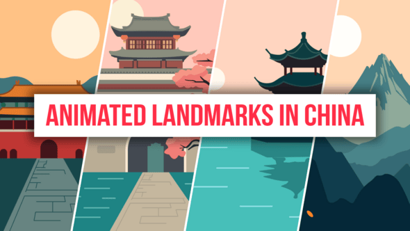 Videohive Animated Landmarks In China