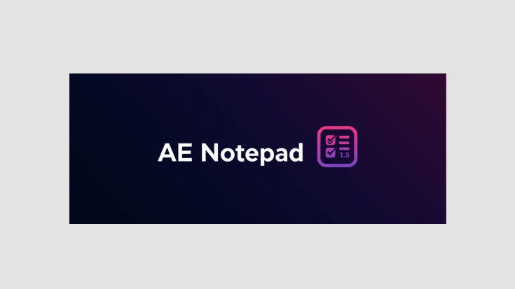 Aescripts AE Notepad v1.5