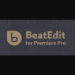 Aescripts BeatEdit v2.2.002 for Premiere Pro