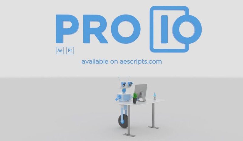 Aescripts Pro IO v2.17.6