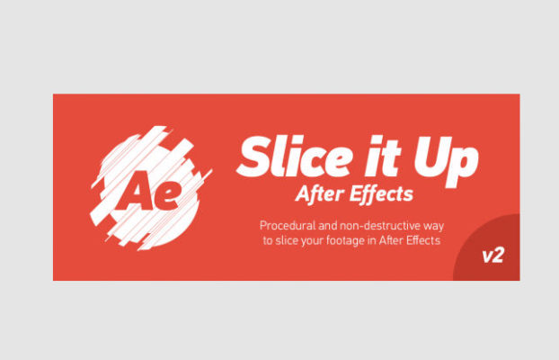 Aescripts Slice it Up 2 v2.1.1 For After Effects