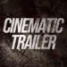 Videohive Cinematic Trailer 52985367
