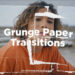 Videohive Grunge Paper Transitions – MOGRT