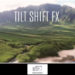 Videohive Tilt Shift FX I Premiere