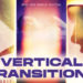 Videohive Vertical Transitions | Instagram Stories, Reels, TikTok, Shorts