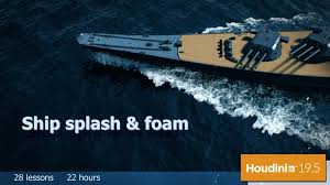 CGCircuit – Ship Splash ang Foam