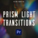 Videohive 30 Prism Light Transitions