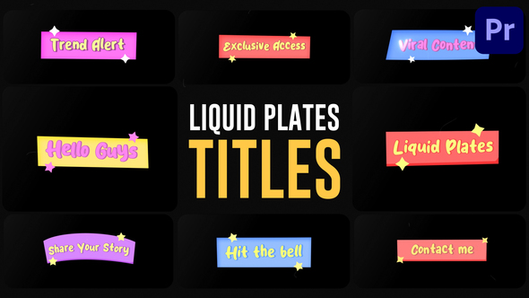 VideoHive Liquid Plates Titles for Premiere Pro