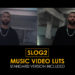 VideoHive Slog2 Music Video and Standard LUTs 41884979