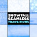 VideoHive Snowfall Seamless Transitions | FCPX 49794186