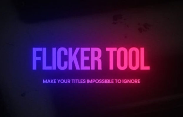 Flicker Tool Videohive