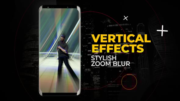 Videohive Vertical Stylish Zoom Blur Effects | After Effects