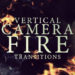 Download Vertical Camera Fire Transitions for Premiere Pro – Videohive