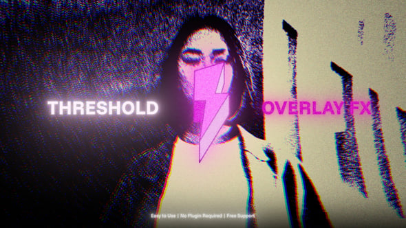 Videohive Threshold Overlay