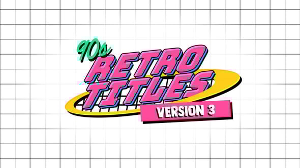 Videohive 90s Retro Titles V3