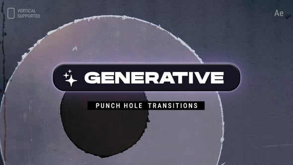 Videohive Generative Punch Hole Transitions | Vertical | After Effects