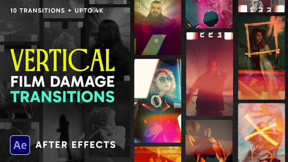 Videohive Vertical Film Damage Transitions