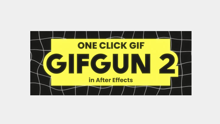 Aescripts GifGun v2.0.25 Win/Mac