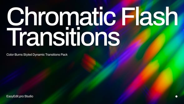 Videohive Chromatic Flash Transitions