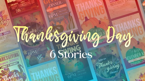Videohive Six Thanksgiving Stories