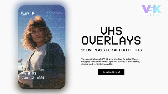 Videohive 25 Vertical VHS Overlays for After Effects