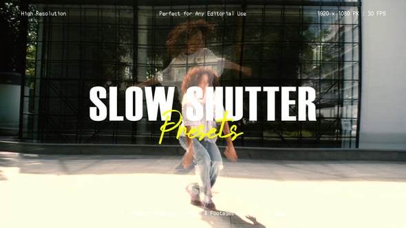 Videohive Slow Shutter Presets for After Effects