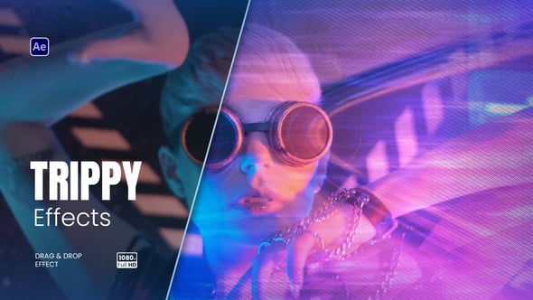 Videohive Trippy Effects