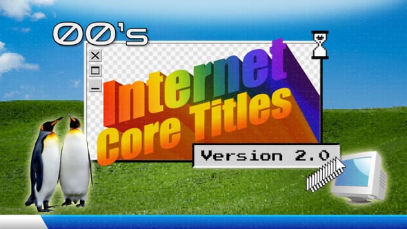 Videohive 00s Internet Core Titles V2