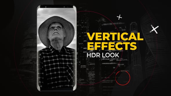 Videohive Vertical HDR Look Effects | After Effects