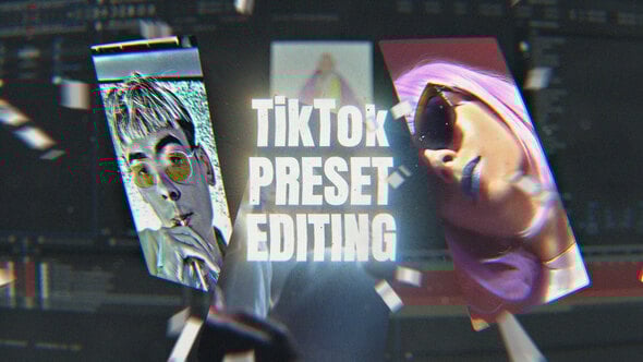 Videohive – TikTok Preset Editing