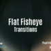 VideoHive Flat Fisheye Transition 60998020