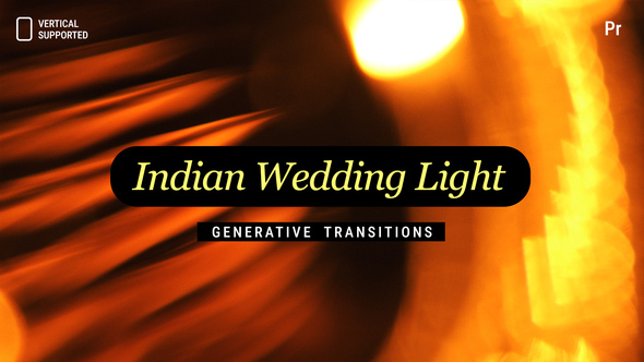 VideoHive Generative Indian Wedding Light Transitions | Vertical | Premiere Pro