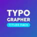 VideoHive Typographer-Titles Pack 24054324